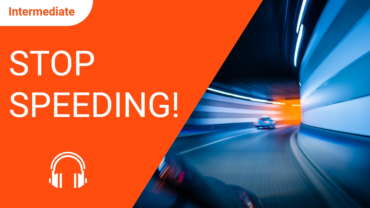 Stop Speeding! | ChinesePod