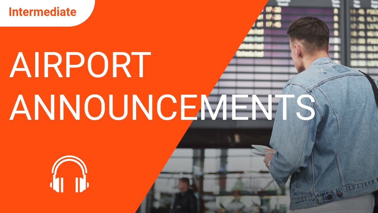 Airport Announcements | ChinesePod