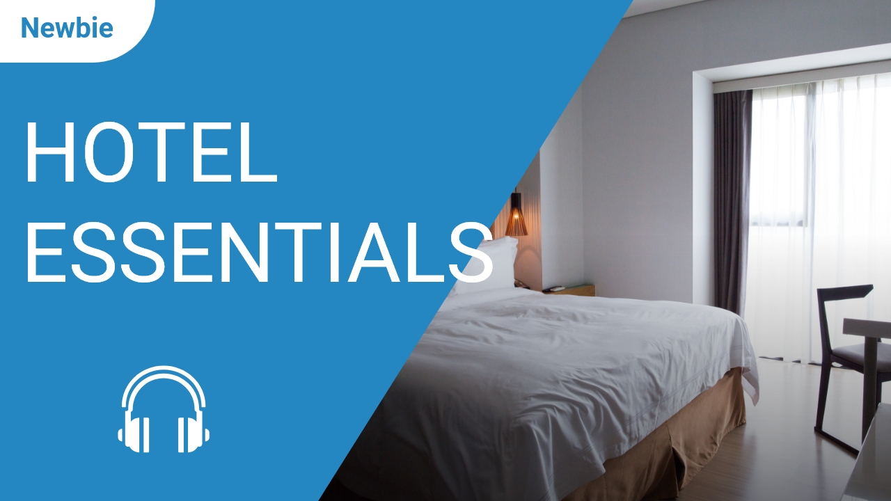 Hotel Essentials | ChinesePod