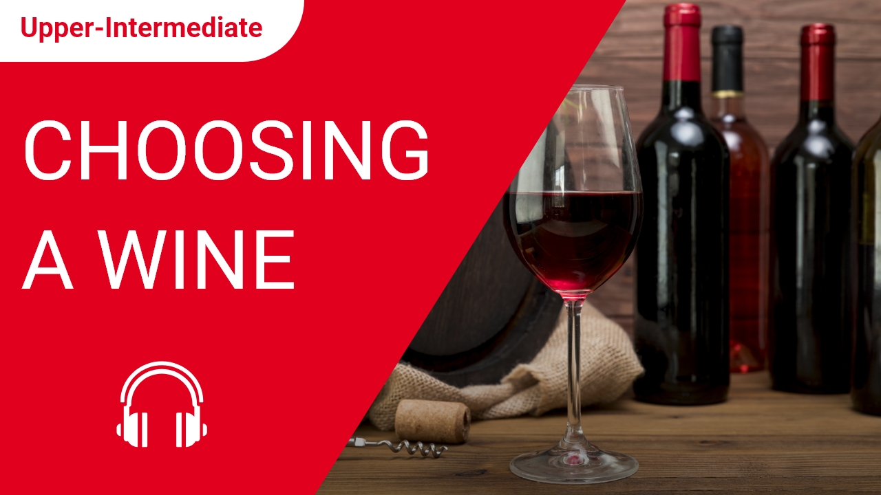Choosing a Wine | ChinesePod