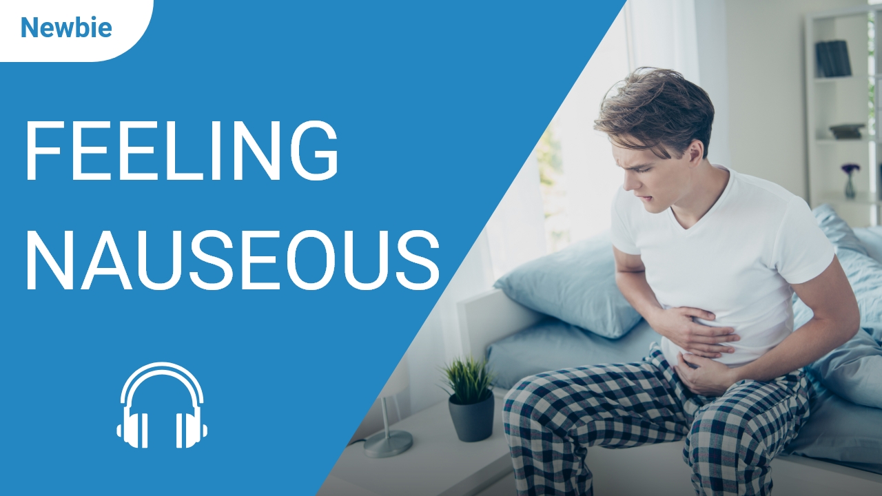 Feeling Nauseous | ChinesePod