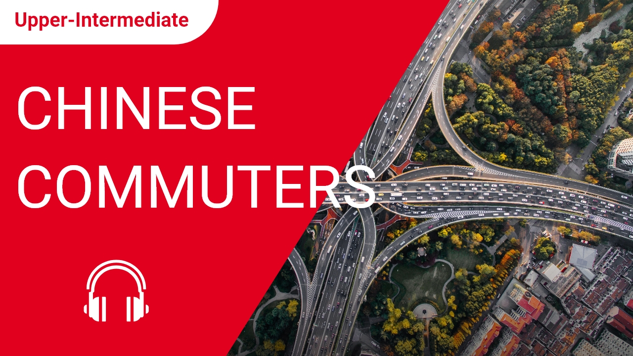 Chinese Commuters | ChinesePod