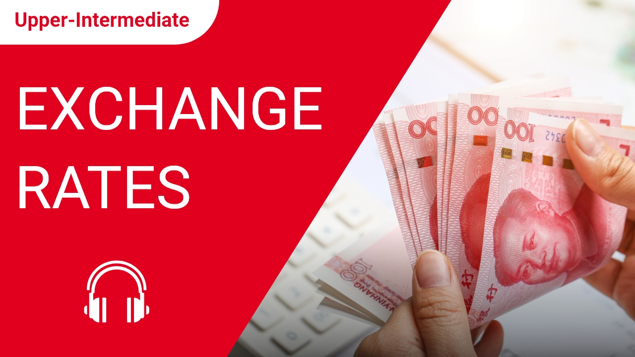 Exchange Rates | ChinesePod
