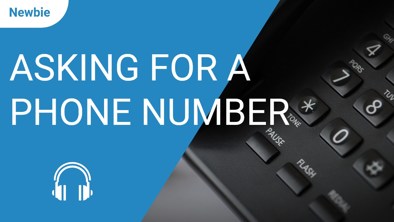 Asking for a Phone Number | ChinesePod