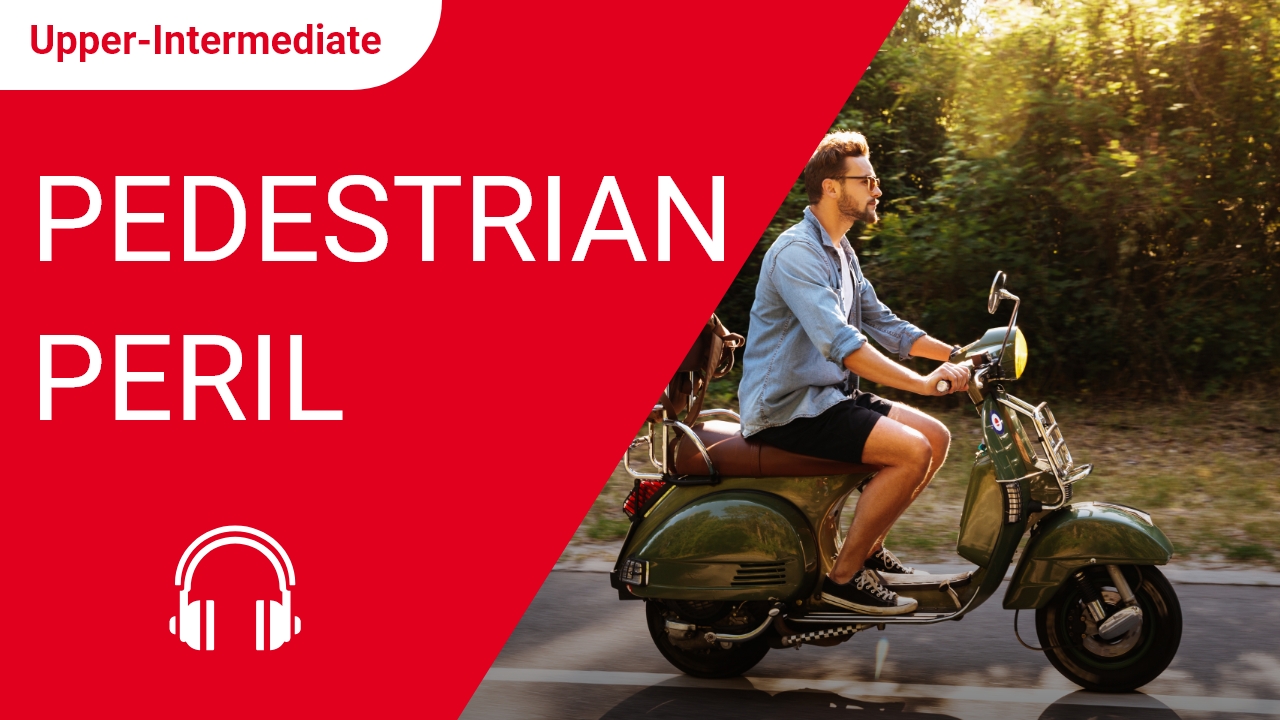 Pedestrian Peril | ChinesePod