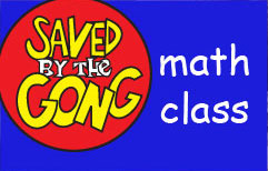 Saved by the Gong: Math class | ChinesePod