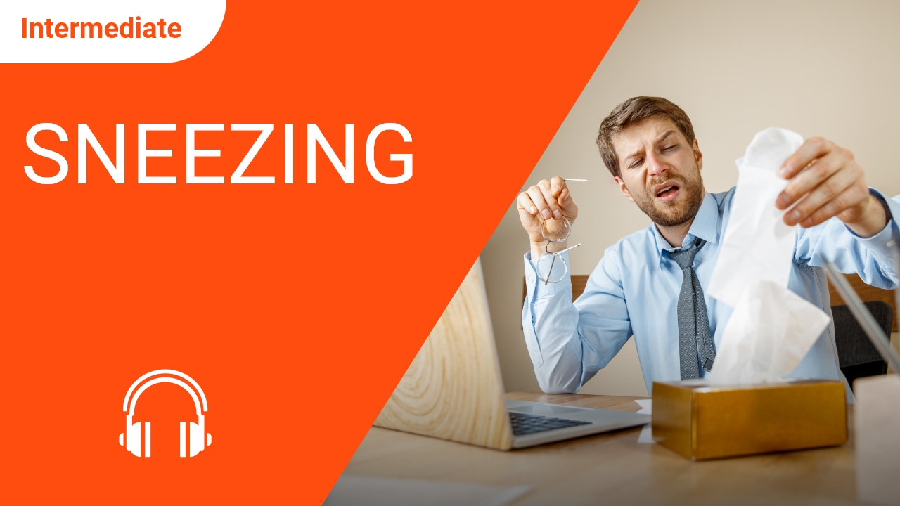 Sneezing | ChinesePod