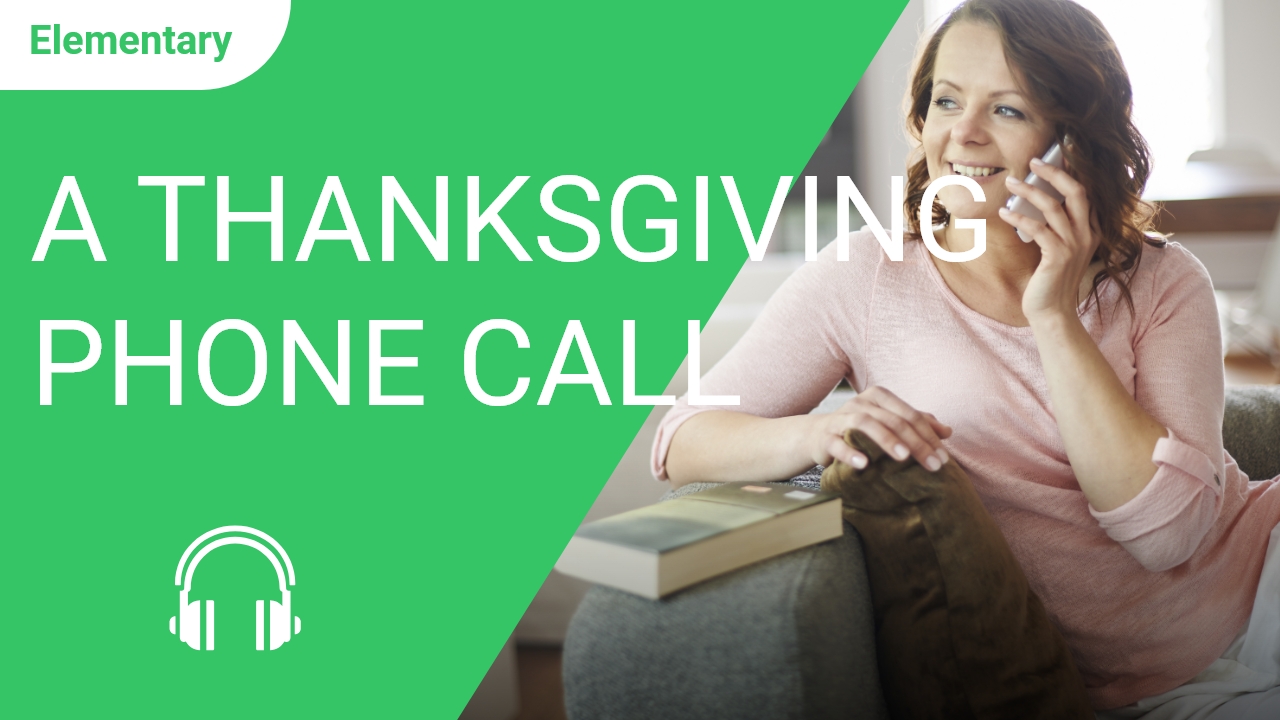 A Thanksgiving Phone Call | ChinesePod