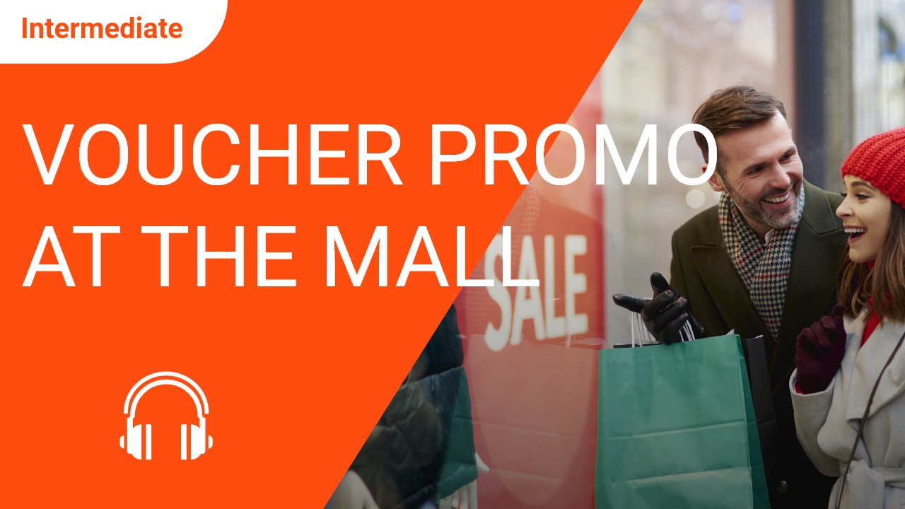 Voucher Promotion at the Mall | ChinesePod