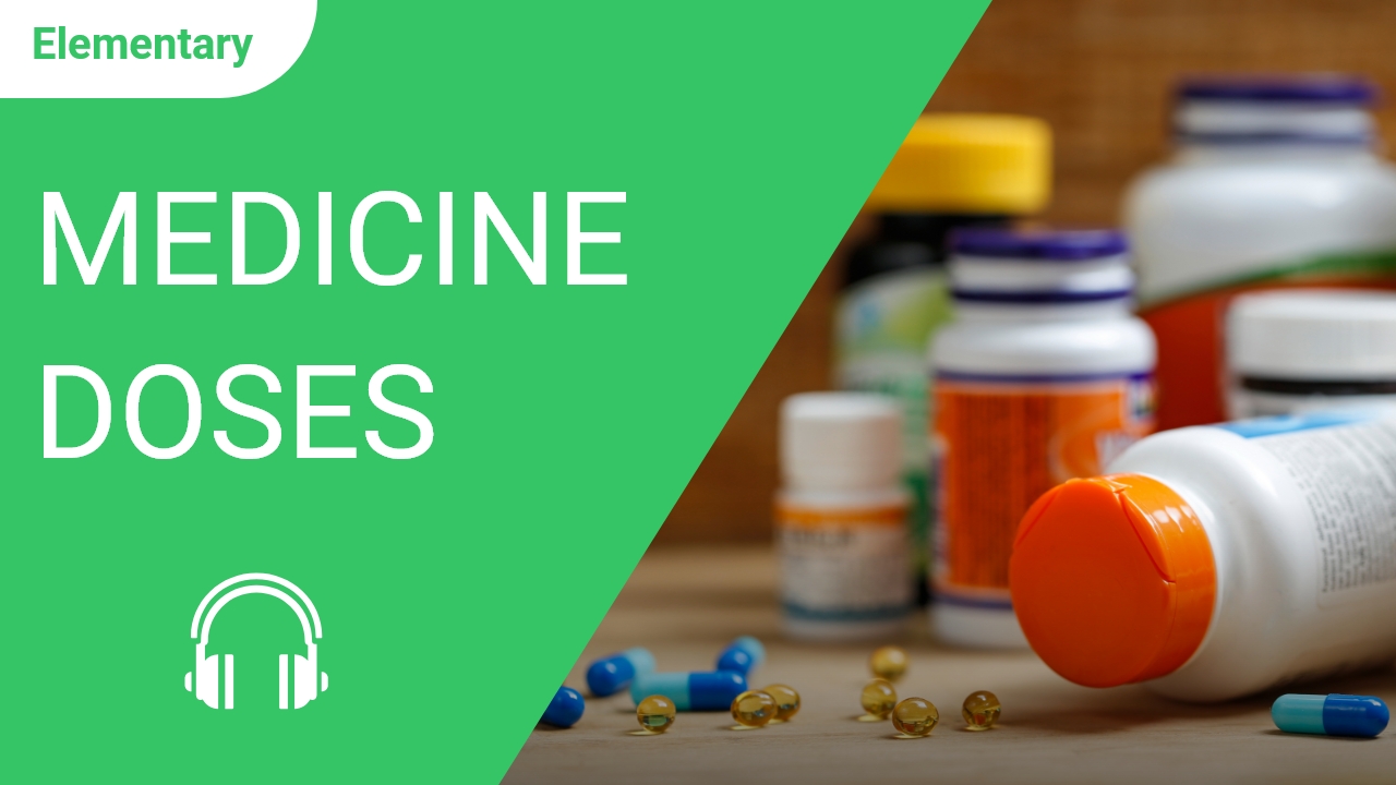 Medicine Doses | ChinesePod