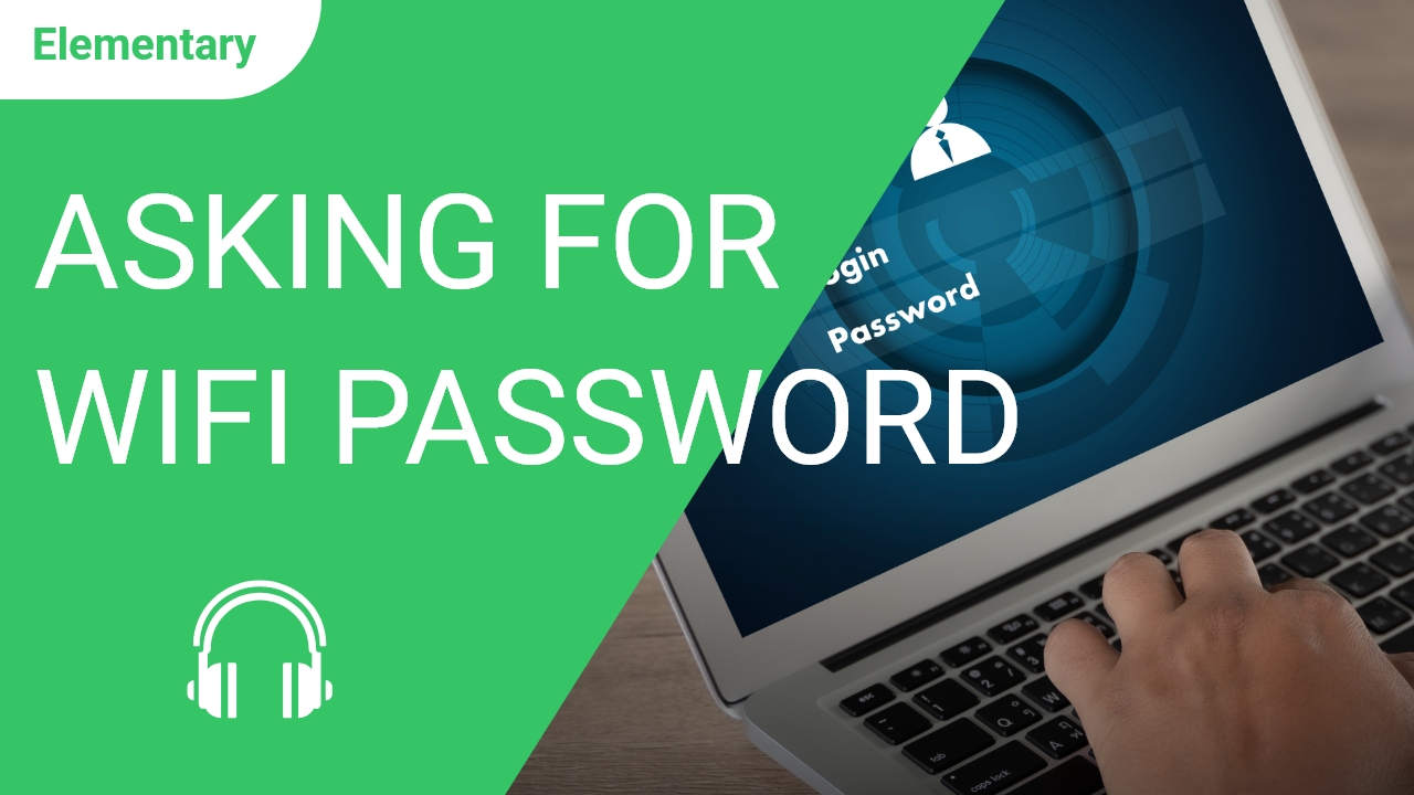 Asking for the WiFi password | ChinesePod