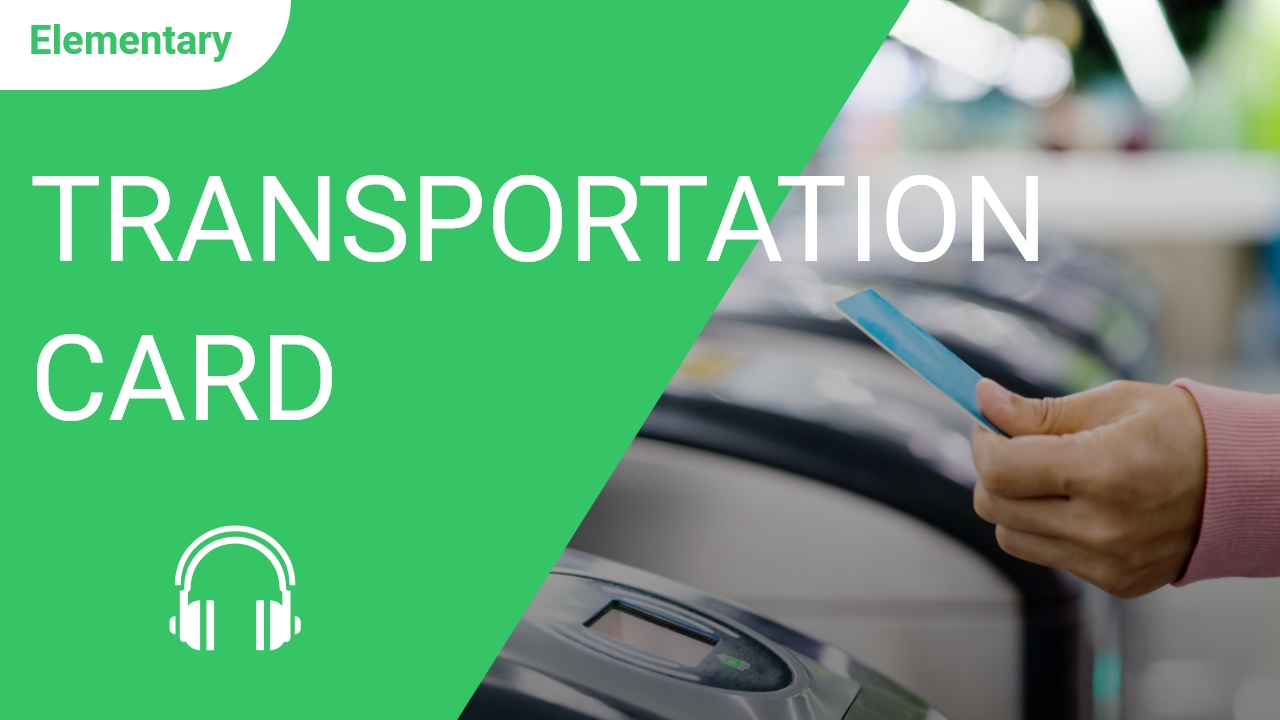 Transportation Card | ChinesePod
