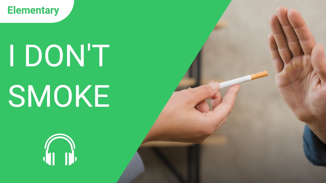 I don't smoke | ChinesePod
