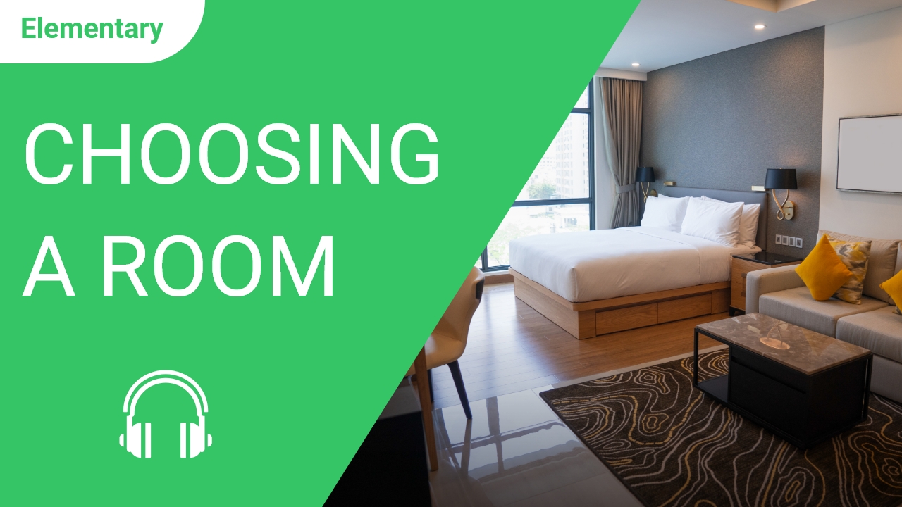 Choosing a Room | ChinesePod
