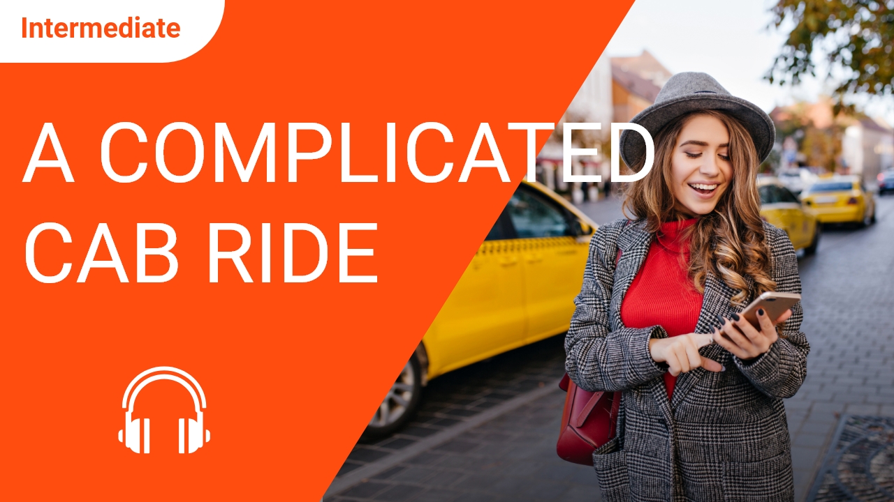 A Complicated Cab Ride | ChinesePod