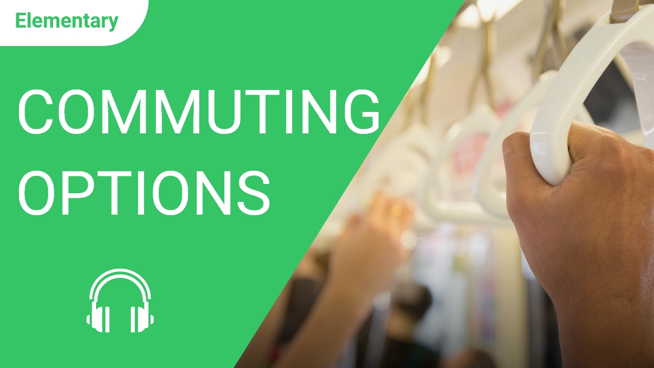 Commuting Options | ChinesePod