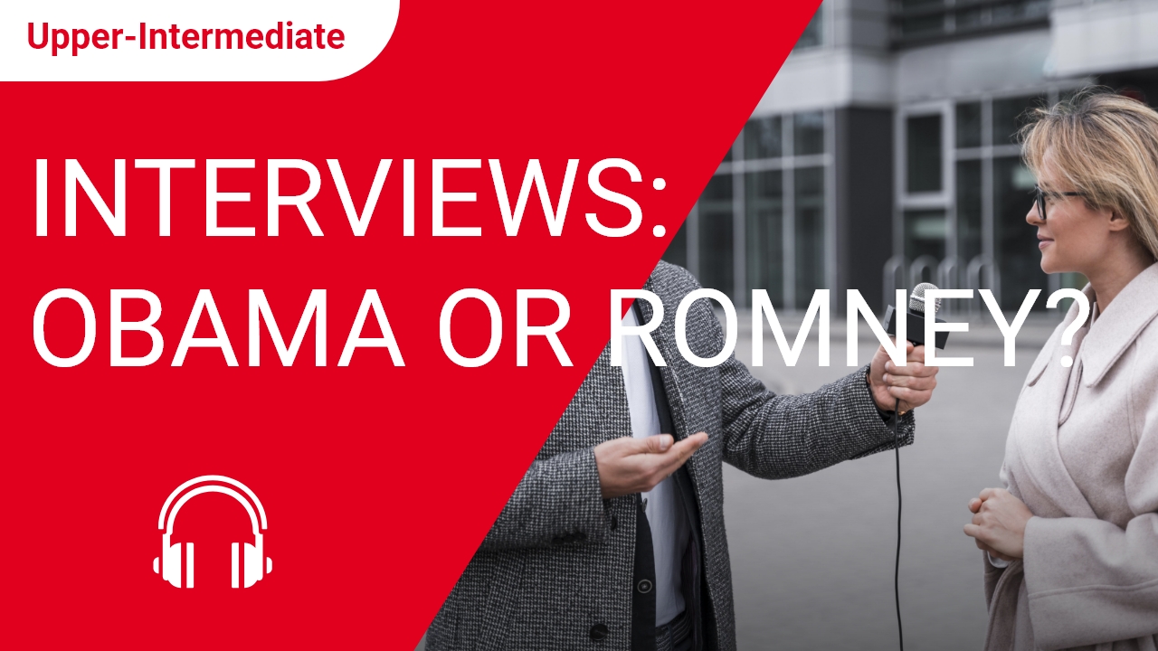 Interviews: Obama or Romney? | ChinesePod