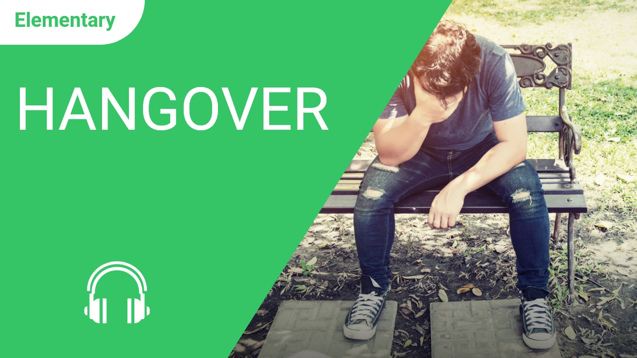 Hangover | ChinesePod