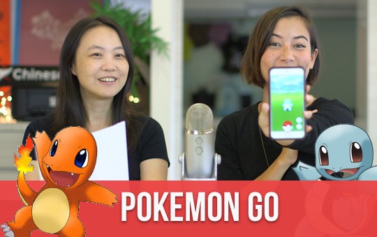 Pokemon Go | ChinesePod