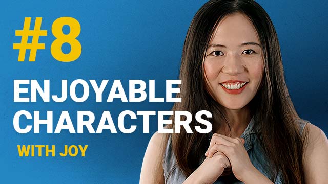 66 Enjoyable Characters with Joy #8 | ChinesePod