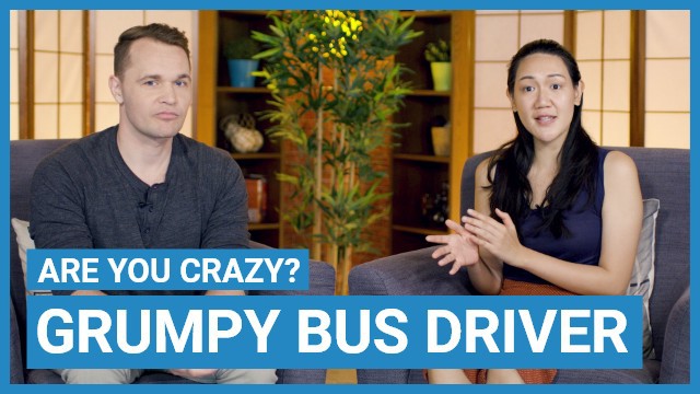 Grumpy Bus Driver | ChinesePod