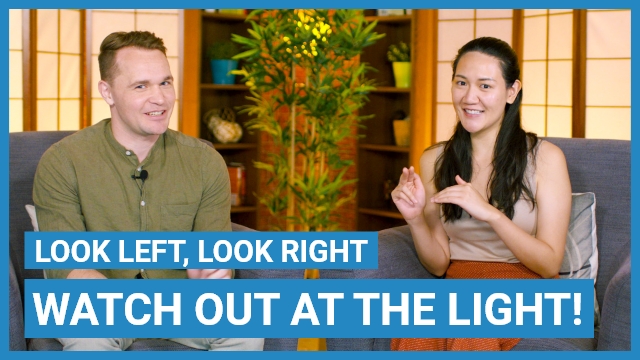 Watch out at the light | ChinesePod