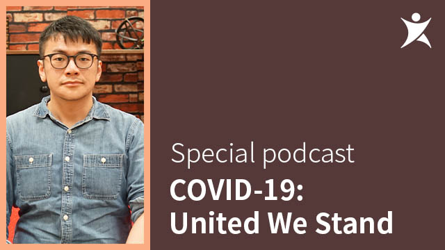 COVID-19: United We Stand | ChinesePod