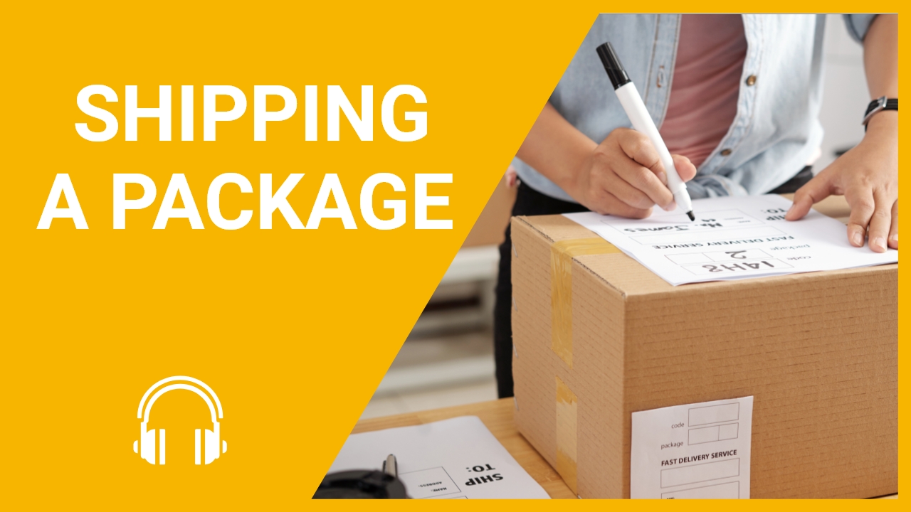 Shipping a package | ChinesePod