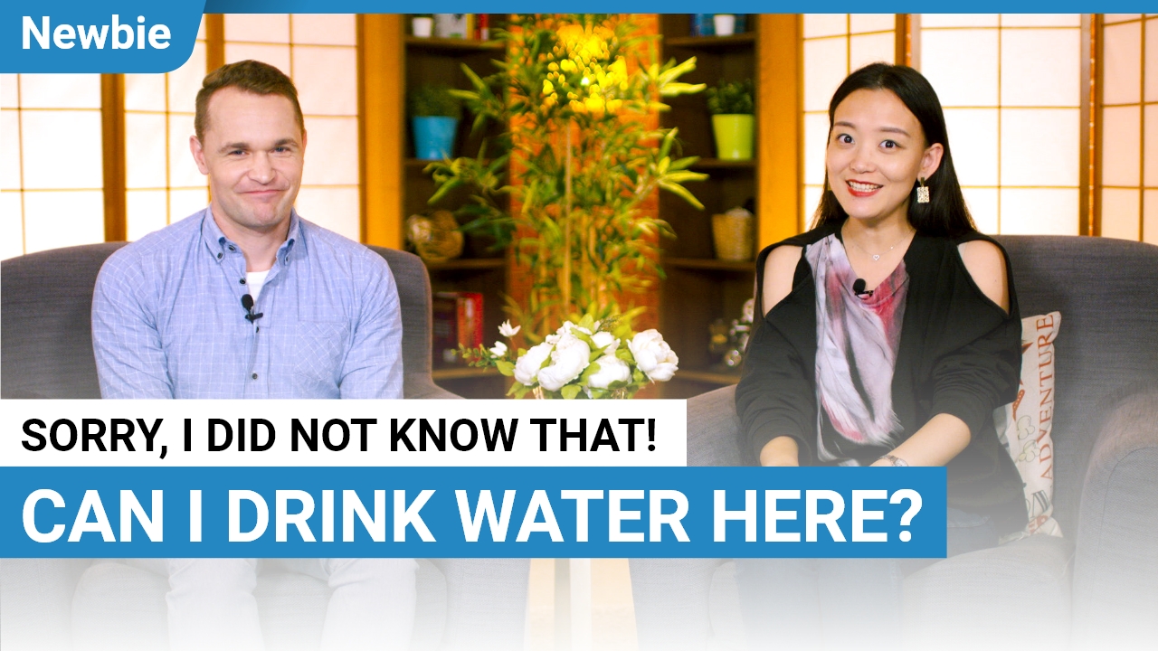 Can I Drink Water Here? | ChinesePod